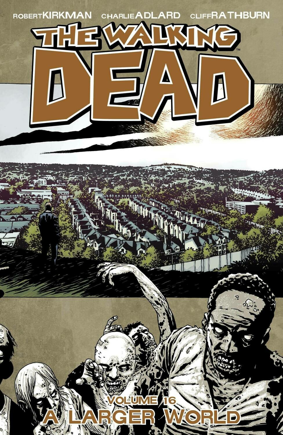 WALKING DEAD VOL 16 A LARGER WORLD TP