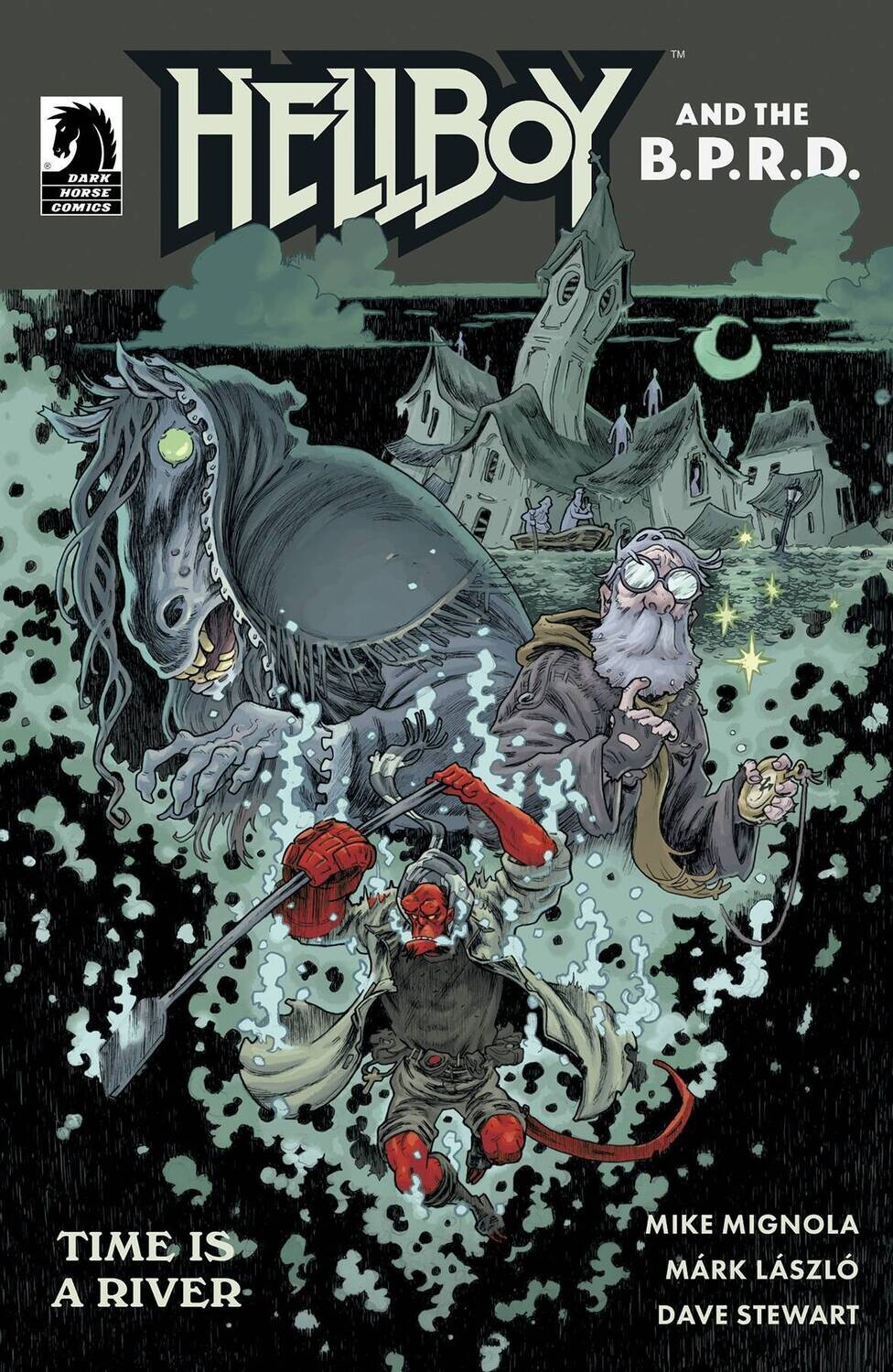 HELLBOY &amp; BPRD TIME IS A RIVER