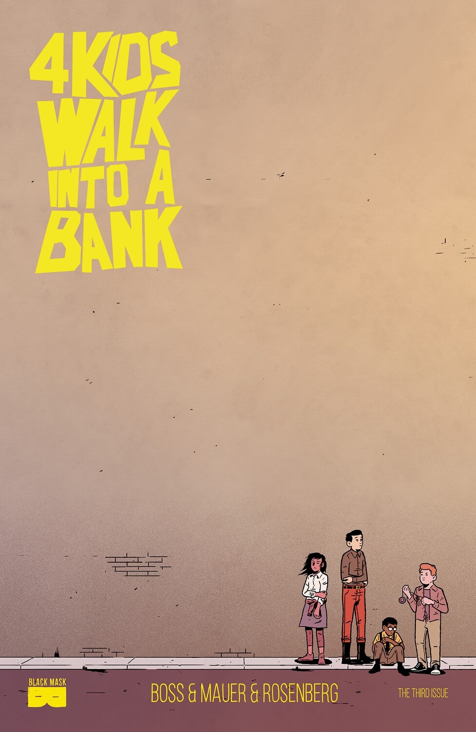 4 KIDS WALK INTO A BANK (2016) #3