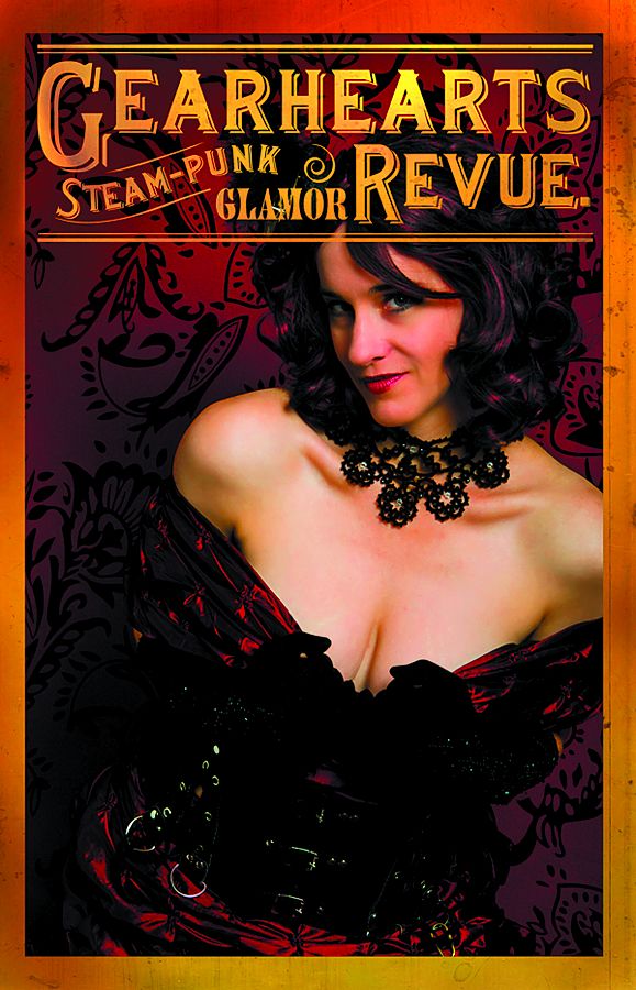GEARHEARTS STEAMPUNK GLAMOR REVUE (2012) #3