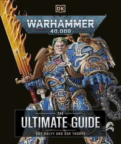 WARHAMMER 40,000 THE ULTIMATE GUIDE HC