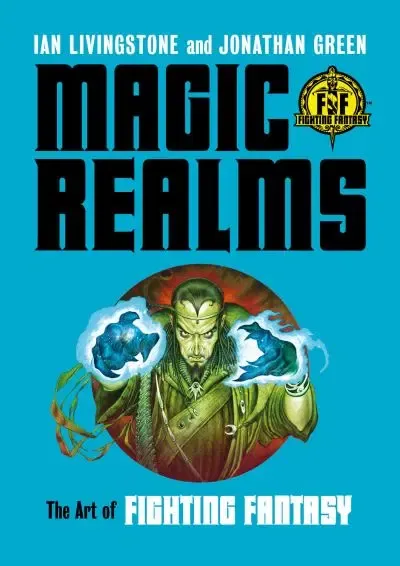 MAGIC REALMS THE ART OF FIGHTING FANTASY HC