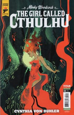 MINKY WOODCOCK THE GIRL CALLED CTHULHU (2024) #3