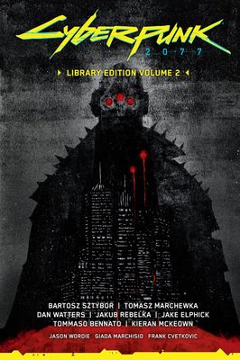 CYBERPUNK 2077 LIBRARY EDITION VOL. 2 HC