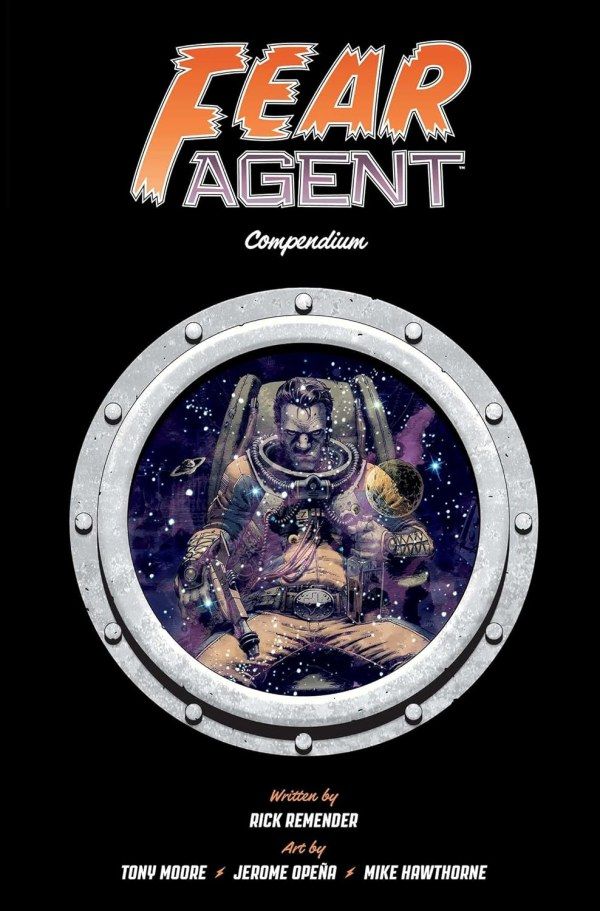 FEAR AGENT COMPENDIUM