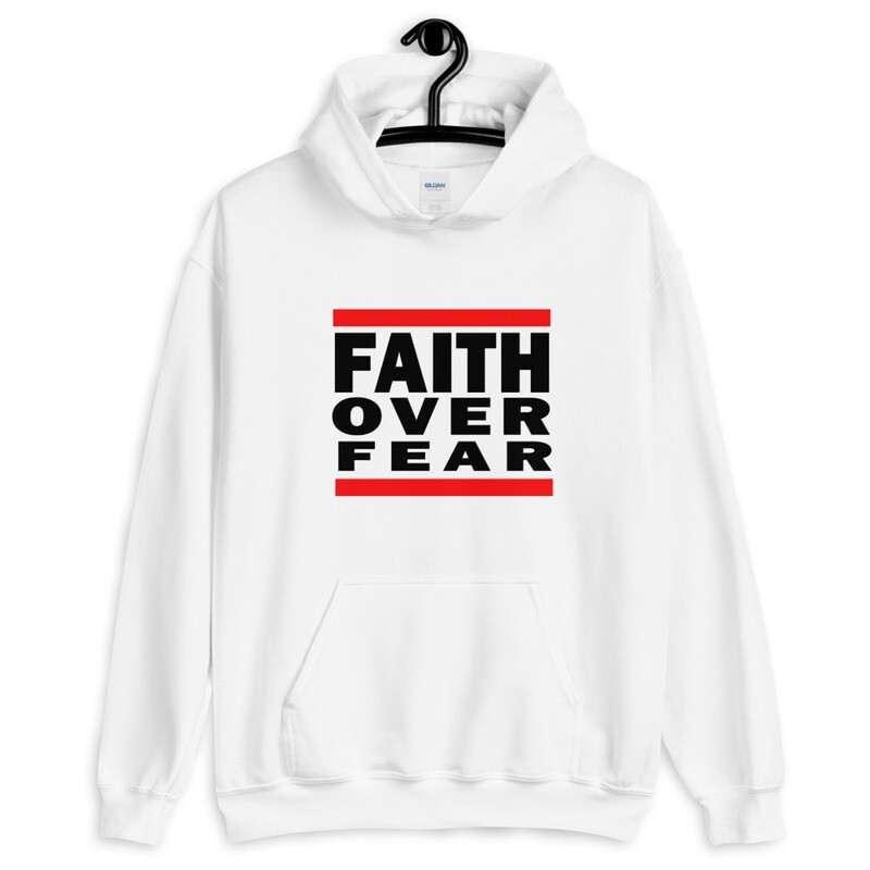 FAITH OVER FEAR Unisex Hoodie