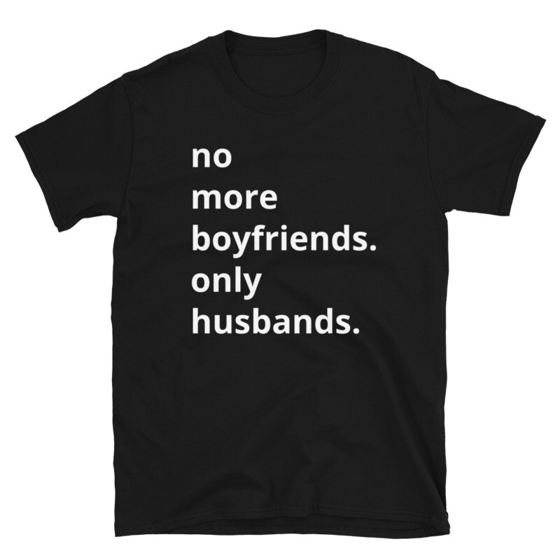 NO MORE BOYFRIENDS Unisex T-Shirt