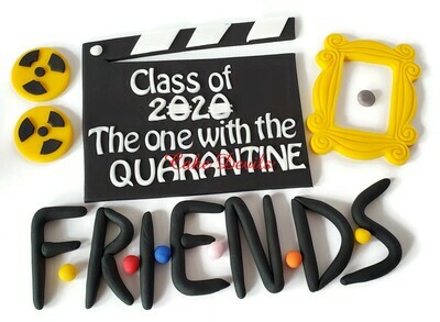 Friends Quarantine Graduation fondant Cake Toppers, Class of 2020 Clapboard, Frame, bio hazard, and Letters cake decorations
