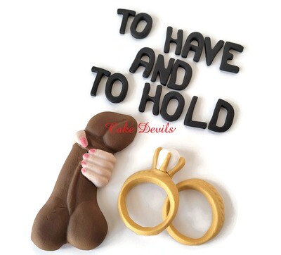 Bachelorette Naughty Adult Penis Cake Topper, To Have and To Hold hand job and wedding rings cake decorations