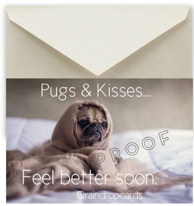 Get Well Soon 'Pugs & Kisses'