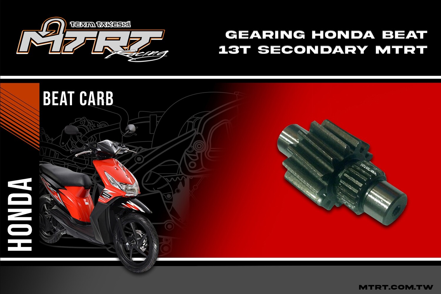 GEARING  Honda Beat 13T  secondary MTRT