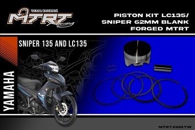 PISTON KIT  LC135SNIPER 62MM Blank FORGED MTRT