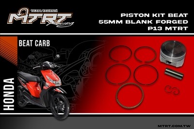 PISTON  KIT  BEAT 52MM  Blank Forged P13 MTRT
