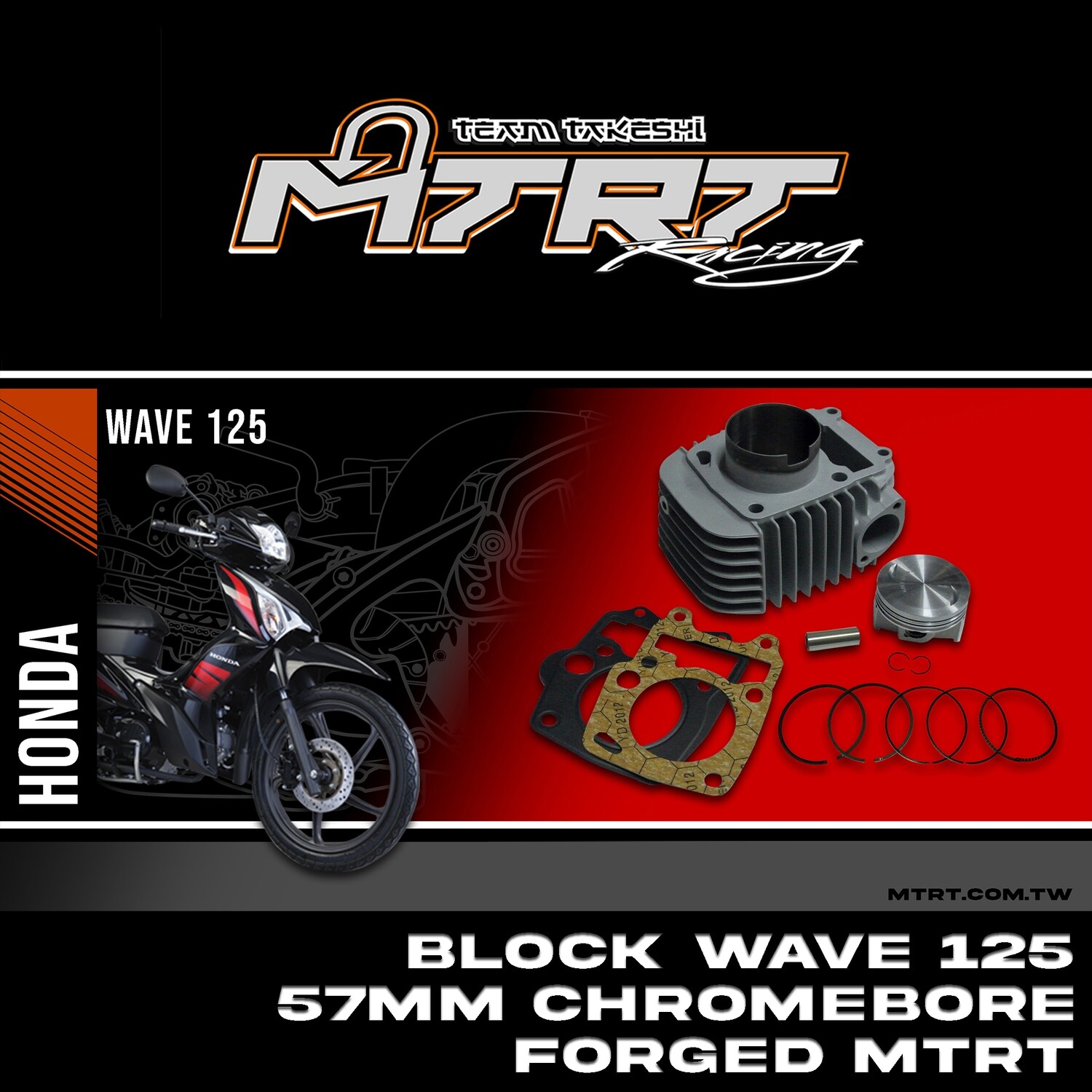 BLOCK Wave125  57MM Chromebore FORGED  MTRT