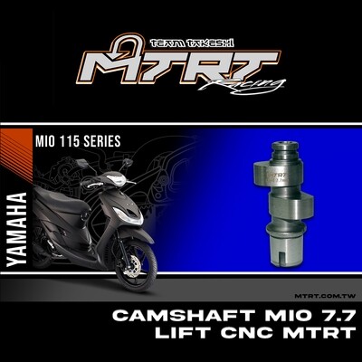 CAMSHAFT MIO 7.7 LIFT CNC MTRT