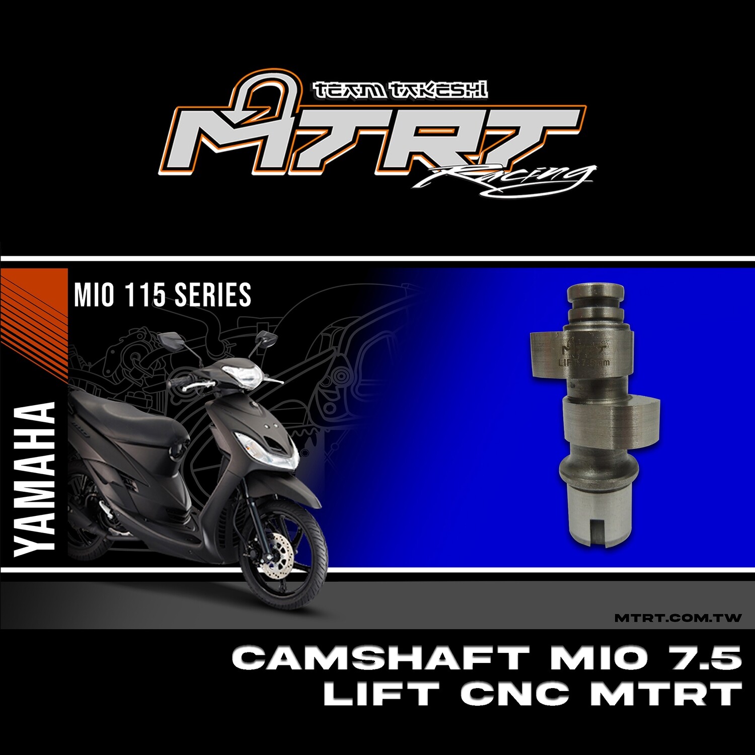 CAMSHAFT MIO 7.5 LIFT CNC MTRT