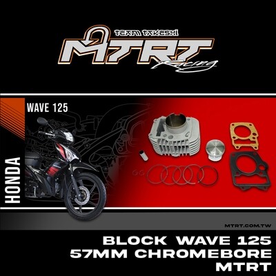 BLOCK Wave125  57MM Chromebore   MTRT