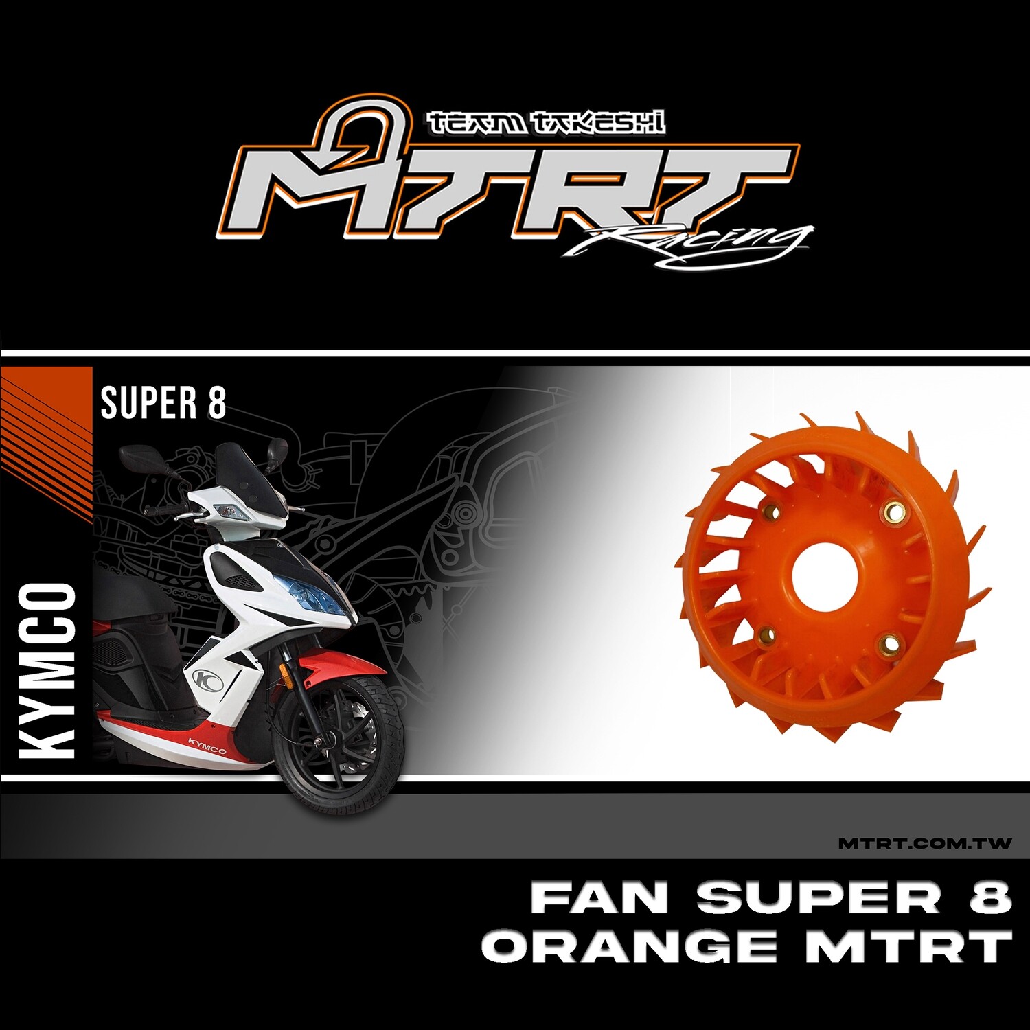 FAN  Super8gy6  Orange MTRT