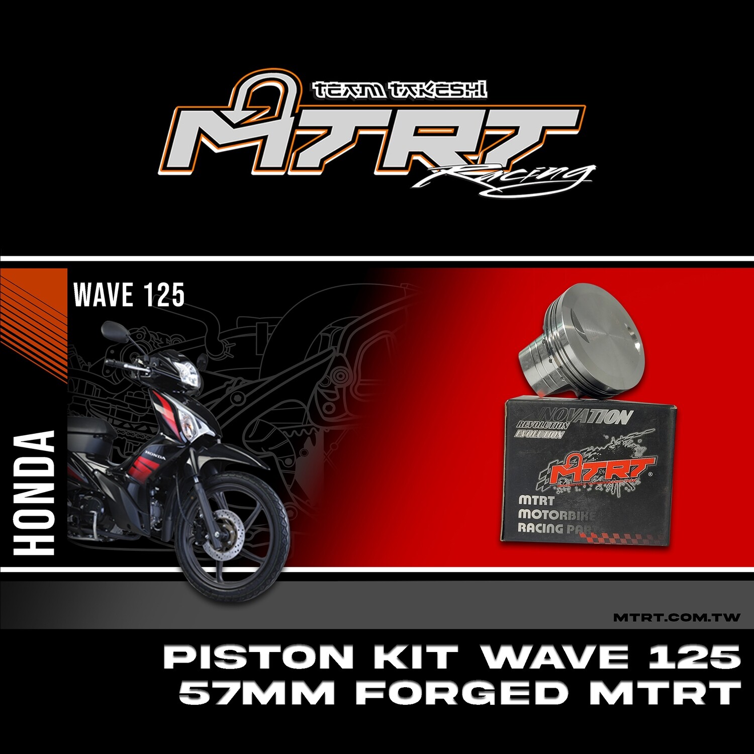 PISTON KIT WAVE125 57MM FORGED MTRT