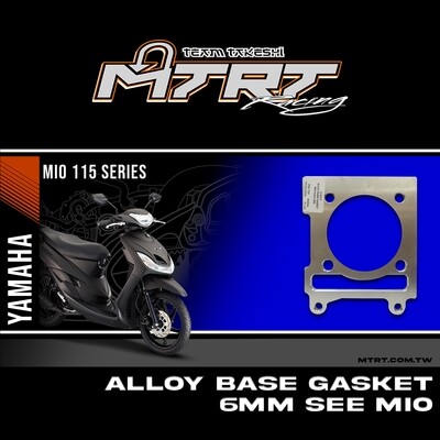 Alloy Base Gasket  6MM  SEE MIO