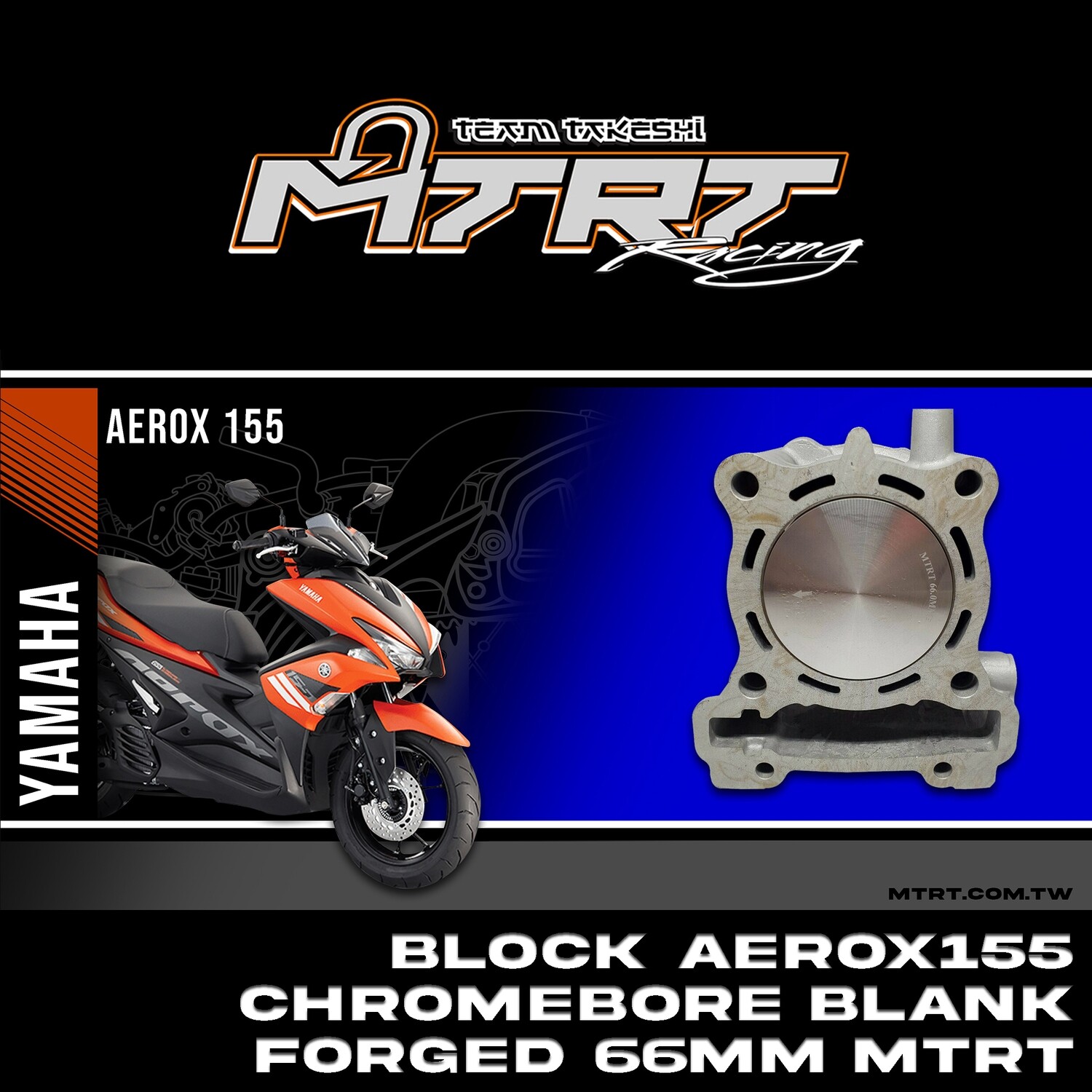 66MM CHROMEBORE CYLINDER BLOCK FOR NMAX/AEROX  WITH BLANK FORGED PISTON MTRT