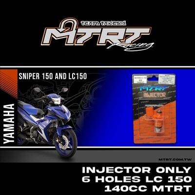 INJECTOR ONLY 6HOLES LC150 NMAX155 140CC MTRT