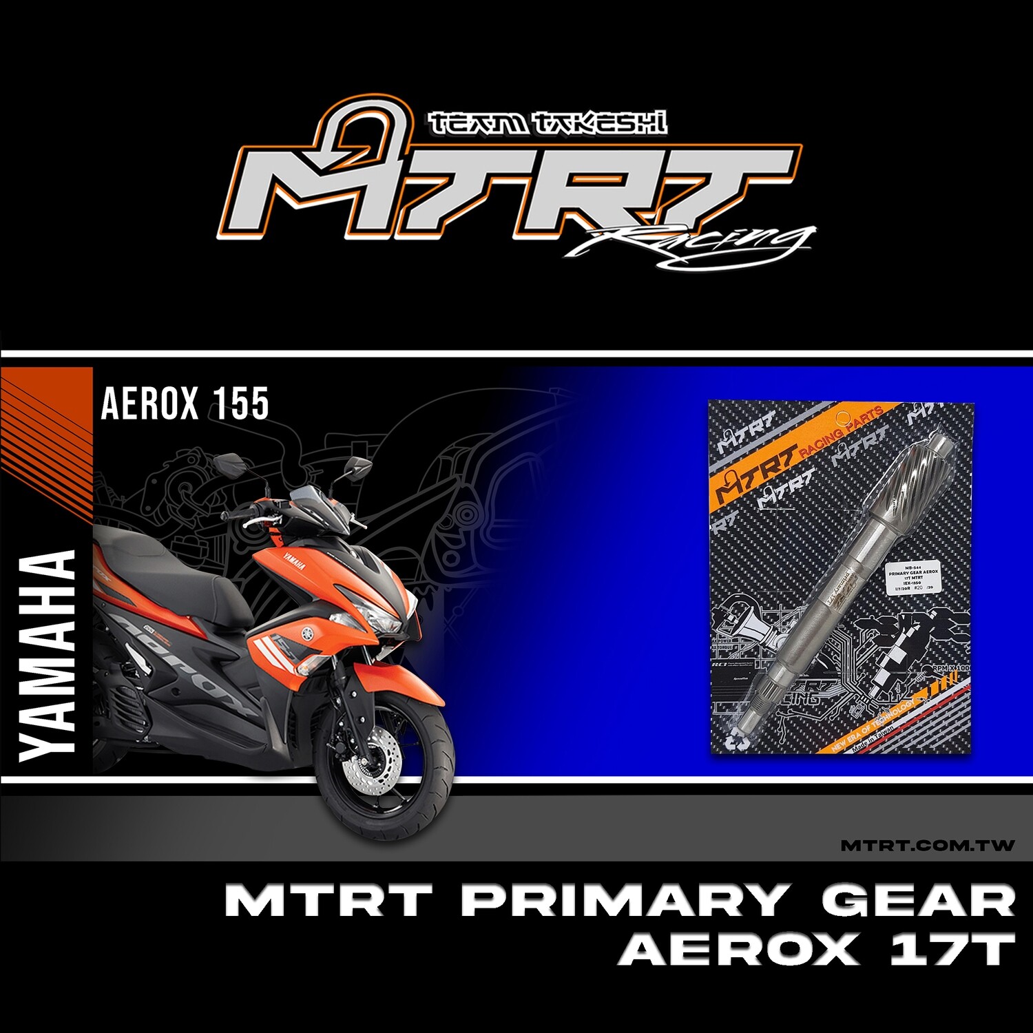 MTRT PRIMARY GEAR AEROX155/NMAX 17T FOR 56T
