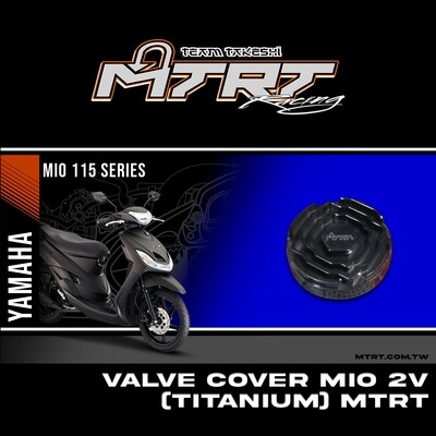 VALVE COVER MIO 2V (Titanuim) MTRT