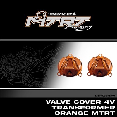 VALVE COVER 4V Transformer ORANGE MTRT
