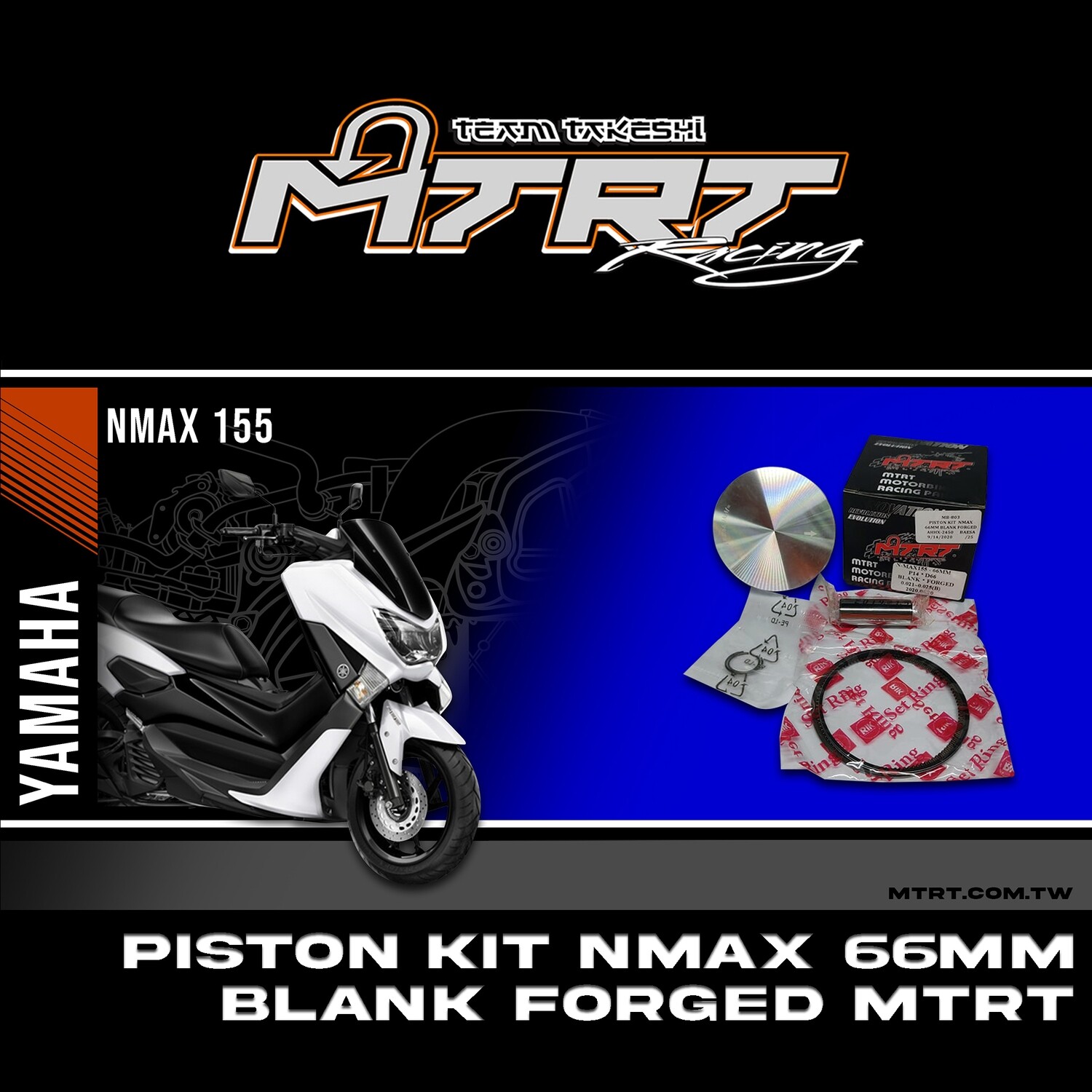 PISTON KIT NMAX 66MM BLANK FORGED MTRT