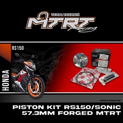 PISTON  KIT RS150/Sonic150  57.3MM  Forged MTRT