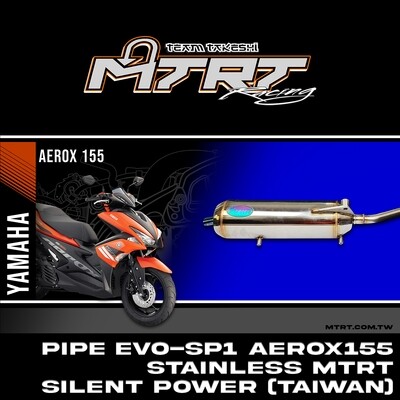PIPE EVO-SP1 AEROX155 STAINLESS MTRT SILENT POWER (TAIWAN)