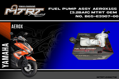 Fuel Pump Assy AEROX155 (3.2BAR) MTRT OEM NO. B65-E3907-00