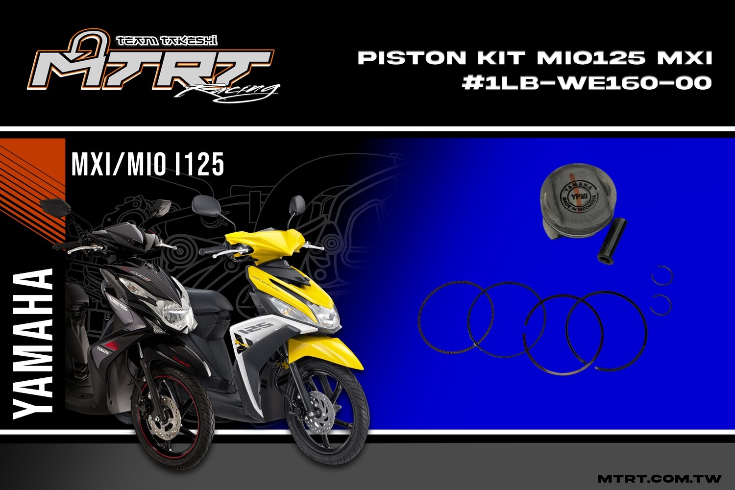 PISTON KIT (1LB) MIO125 MXi YAMAHA #1LB-WE160-00