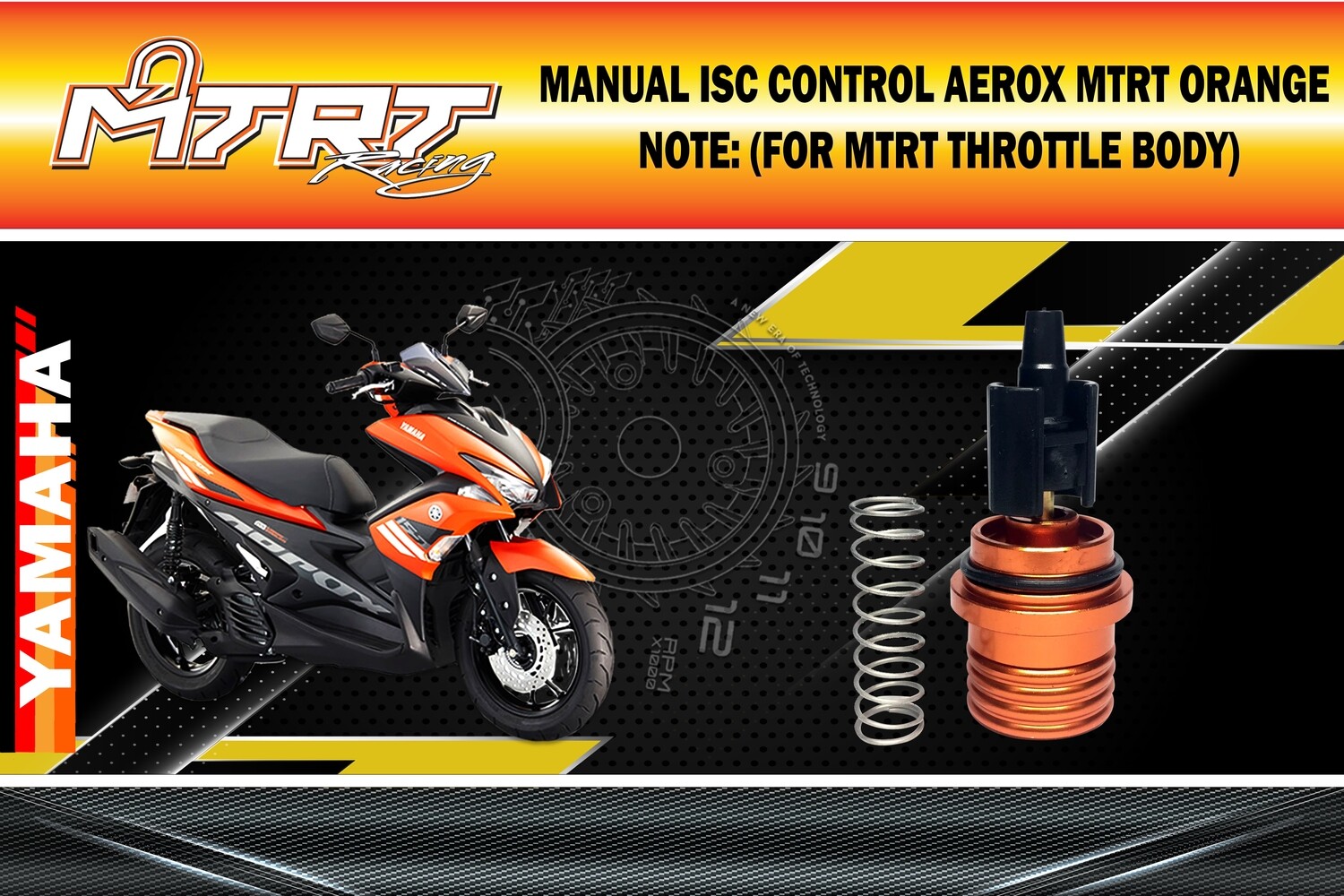 MANUAL ISC CONTROL AEROX MTRT ORANGE
NOTE: (FOR MTRT THROTTLE BODY)