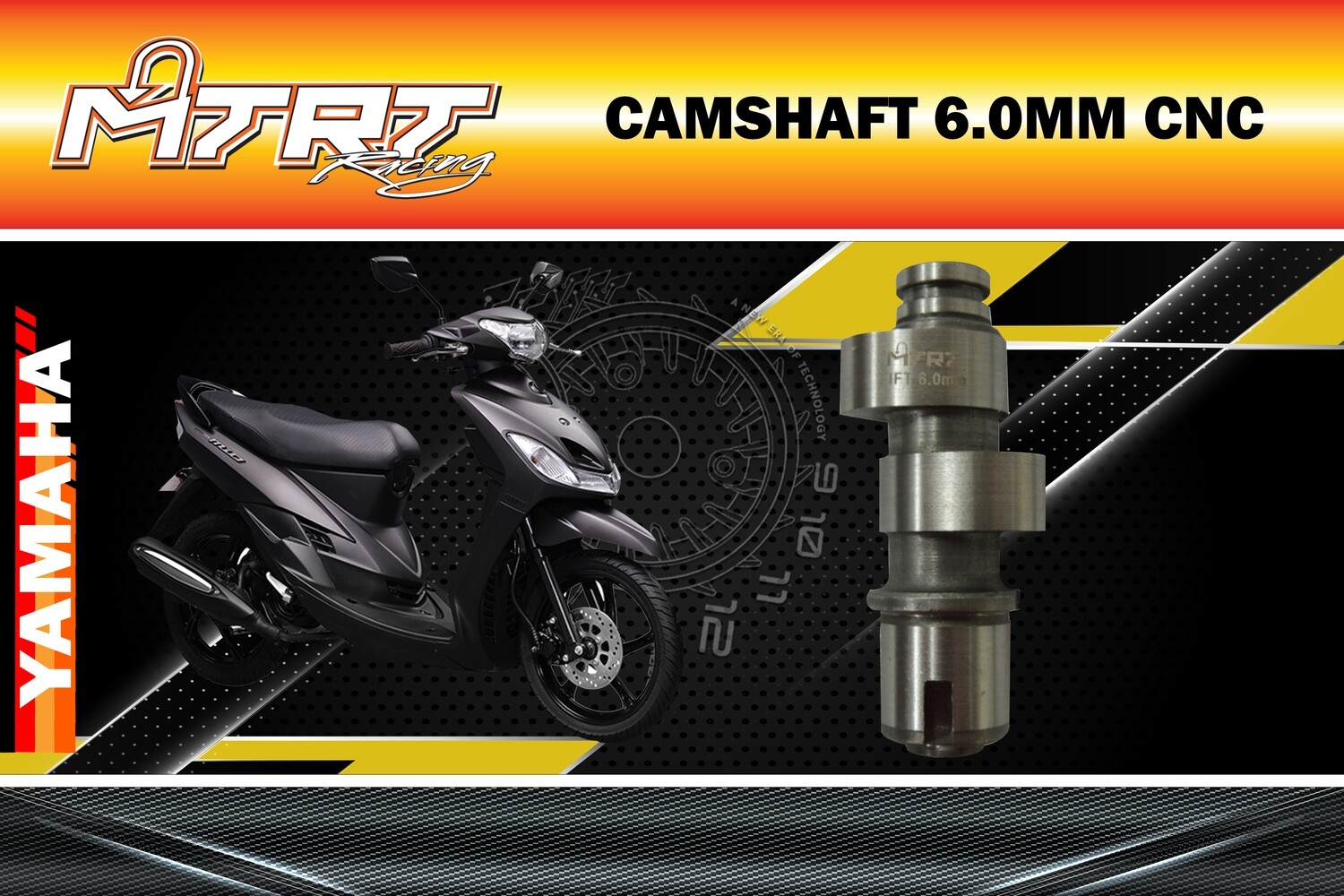 CAMSHAFT 6.0MM MIO CNC MTRT