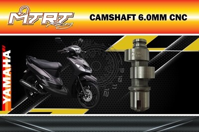 CAMSHAFT 6.0MM MIO CNC MTRT