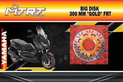 BIG DISK XMAX300 GOLD