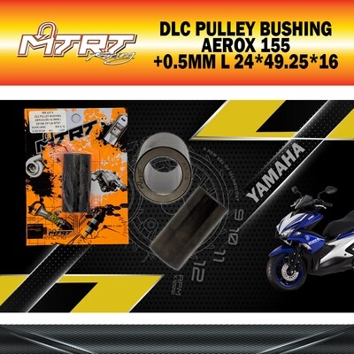 DLC PULLEY BUSHING AEROX155 +0.5mm L 24*49.25*16
