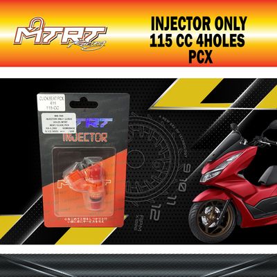 INJECTOR ONLY 115CC 4HOLES  BEAT/CLICK/PCX   MTRT