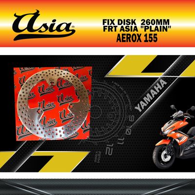 FIX DISK NMAX/AEROX155 260MM FRT ASIA &quot;PLAIN&quot;