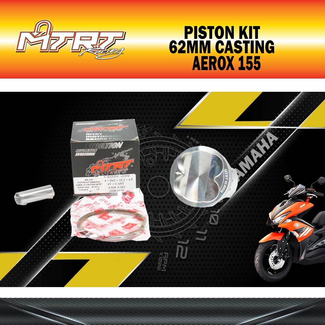 PISTON  KIT AEROX155/NMAX155 V1 62MM CASTING   MTRT