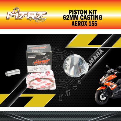 PISTON  KIT AEROX155/NMAX155 V1 62MM CASTING   MTRT