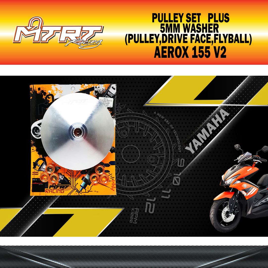 PULLEY SET AEROX 155 V2 MTRT PLUS 5MM WASHER (PULLEY/DRIVE FACE/FLYBALL)