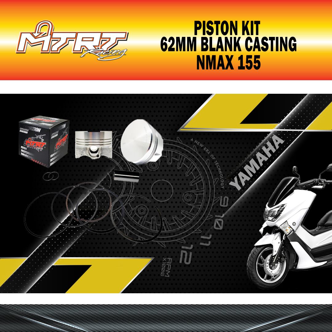 PISTON  KIT NMAX155 62MM BLANK  CASTING   MTRT