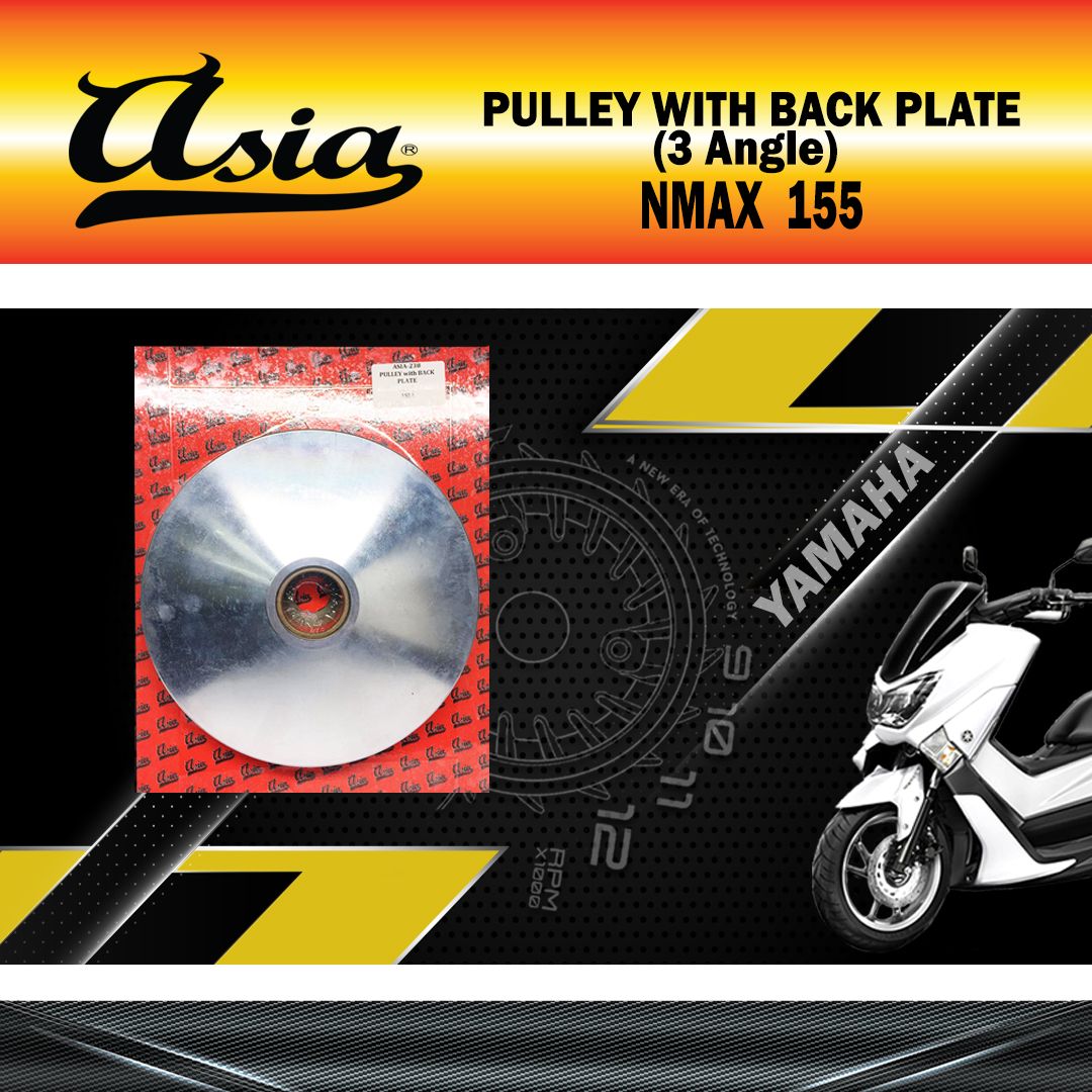 PULLEY WITH BACK PLATE NMAX155 (3 ANGLE) &quot;ASIA&quot;