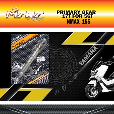MTRT PRIMARY GEAR AEROX155/NMAX 17T FOR 56T