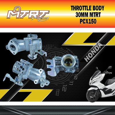 THROTTLE BODY 30mm PCX 150 MTRT