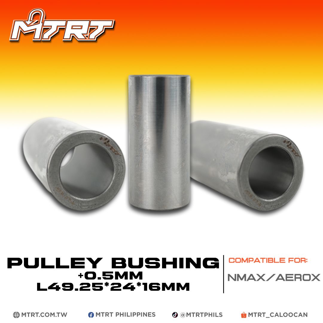 PULLEY BUSHING NMAX/AEROX +0.5MM L 49.25*24*16MM MTRT