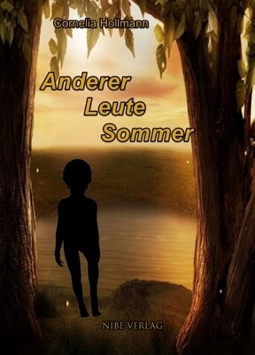 Anderer Leute Sommer - Cornelia Hollmann Anderer Leute Sommer - Cornelia Hollmann